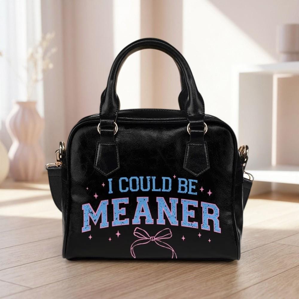 Black Varsity Bowler Bag, "I Could Be Meaner" Quote, Pink Blue Attitude Satchel